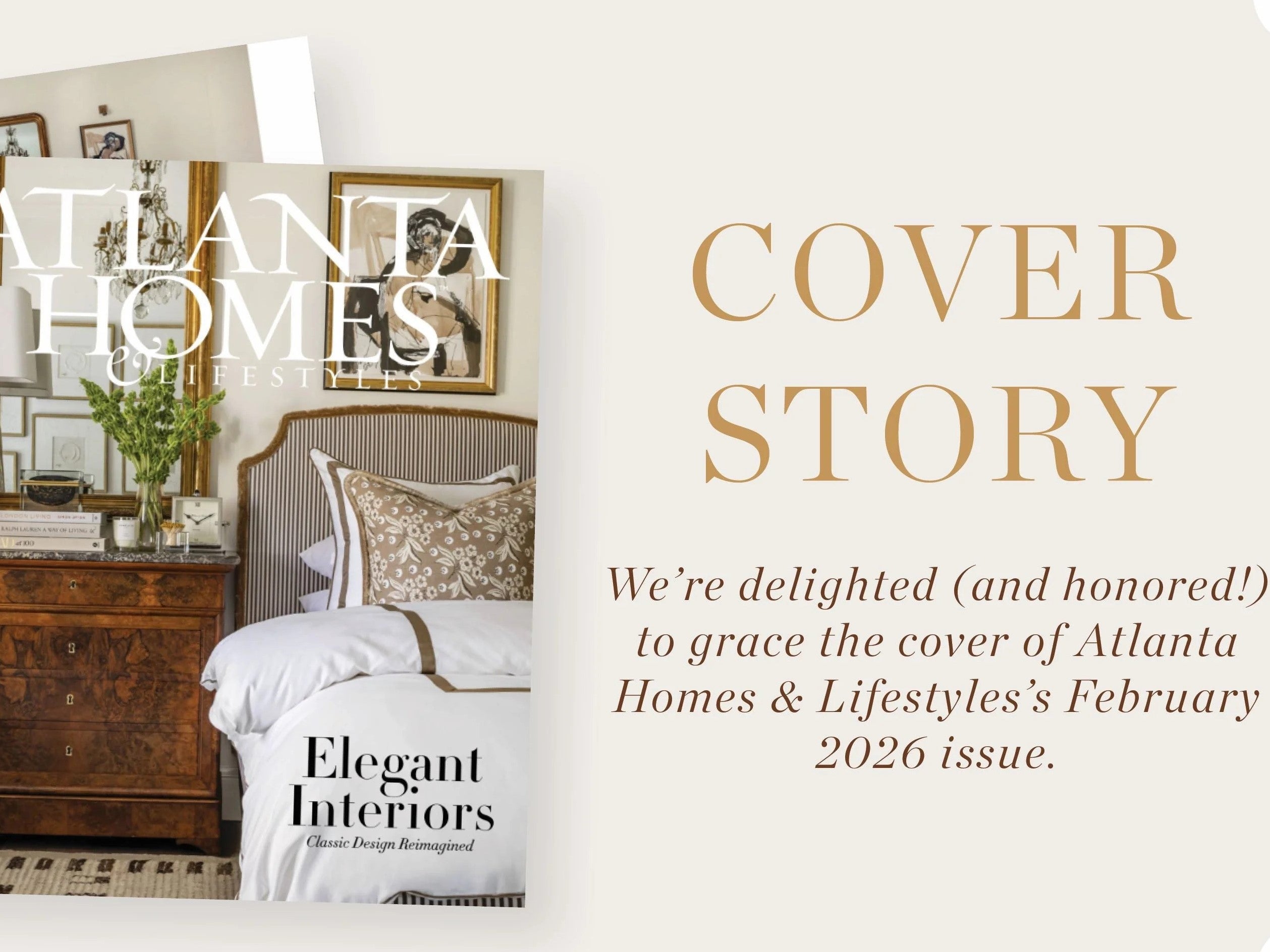 Thrilled to be on the cover of Atlanta Homes and Lifestyles February 2026!
