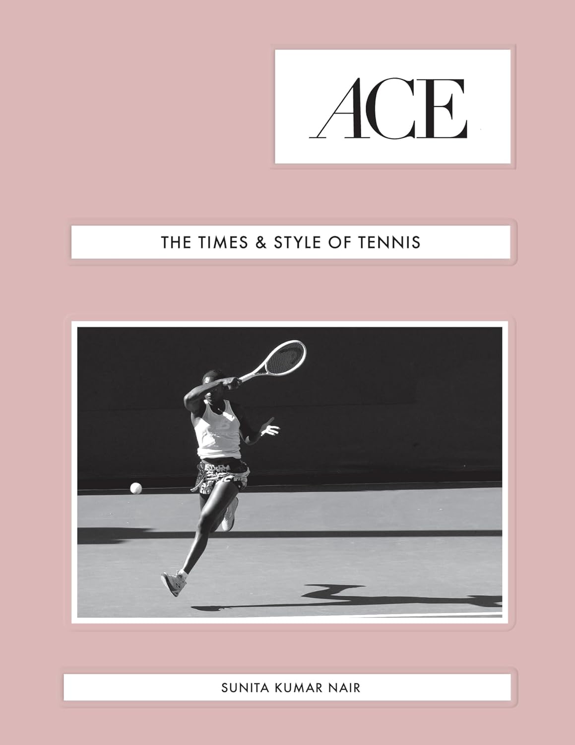 ACE: The Times & Style of Tennis