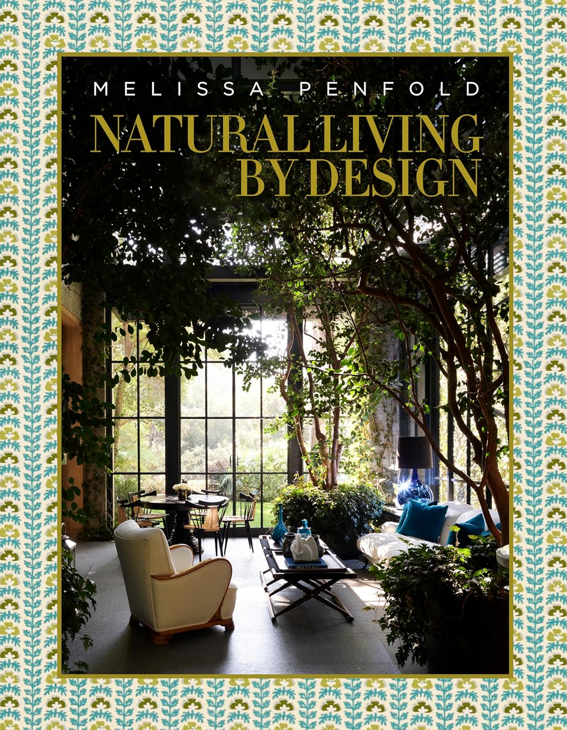 Natural Living by Design: Melissa Penfold