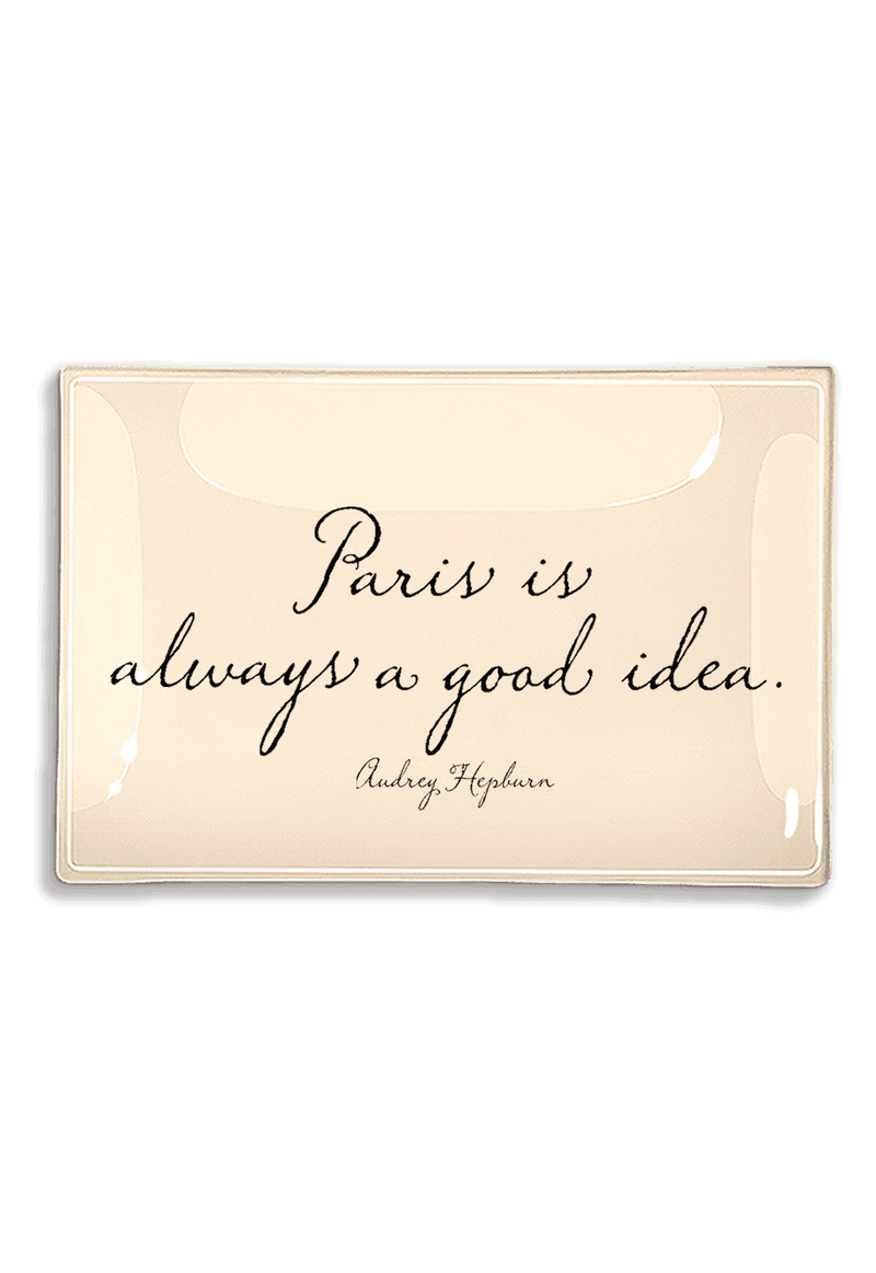 Paris Is Always A Good Idea Tray