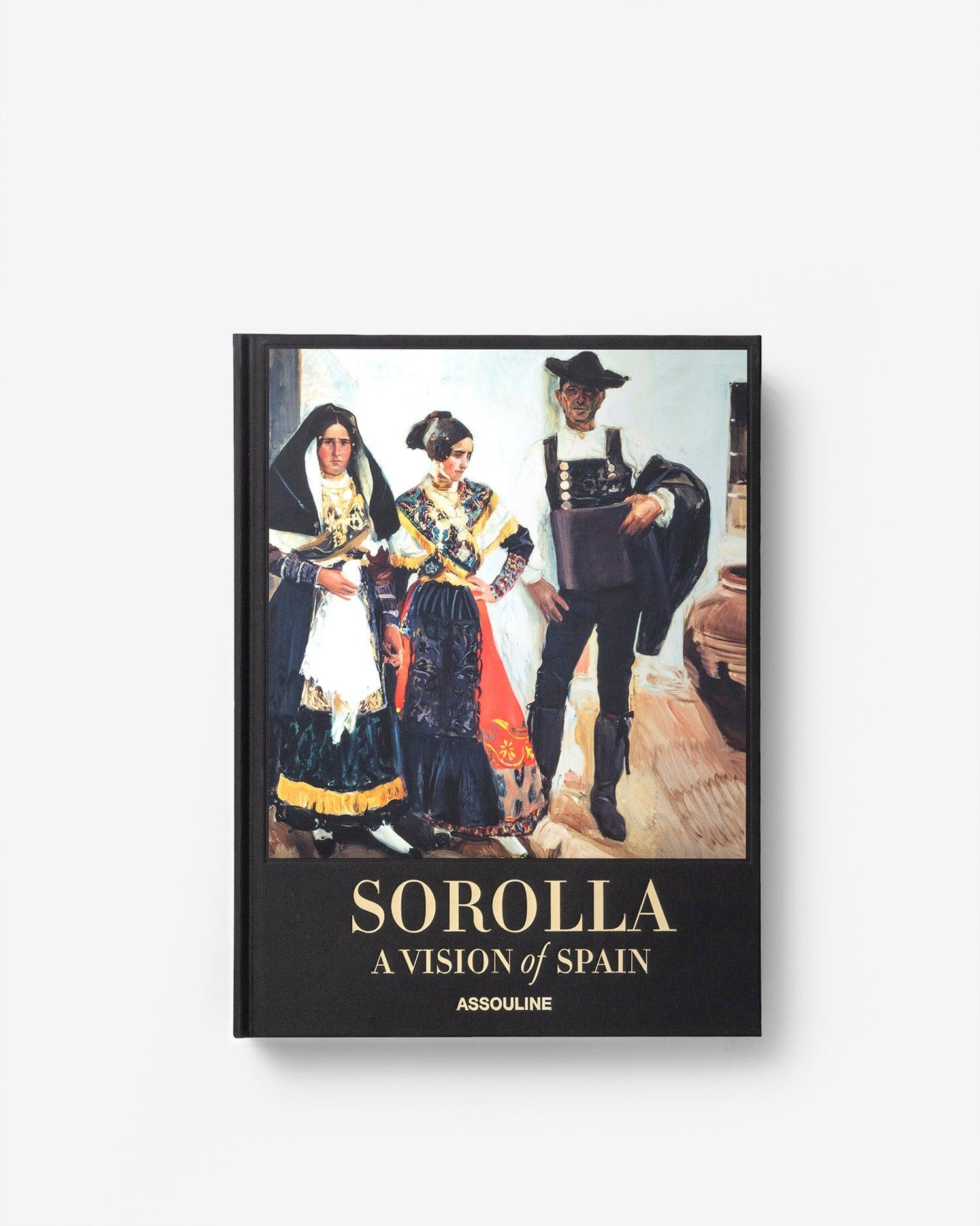 Sorolla: A Vision of Spain