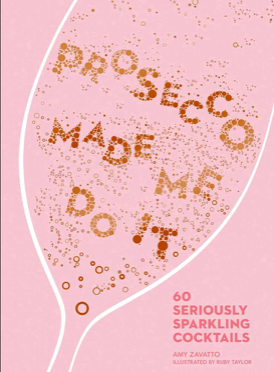 Prosecco Made Me Do It book pink cover